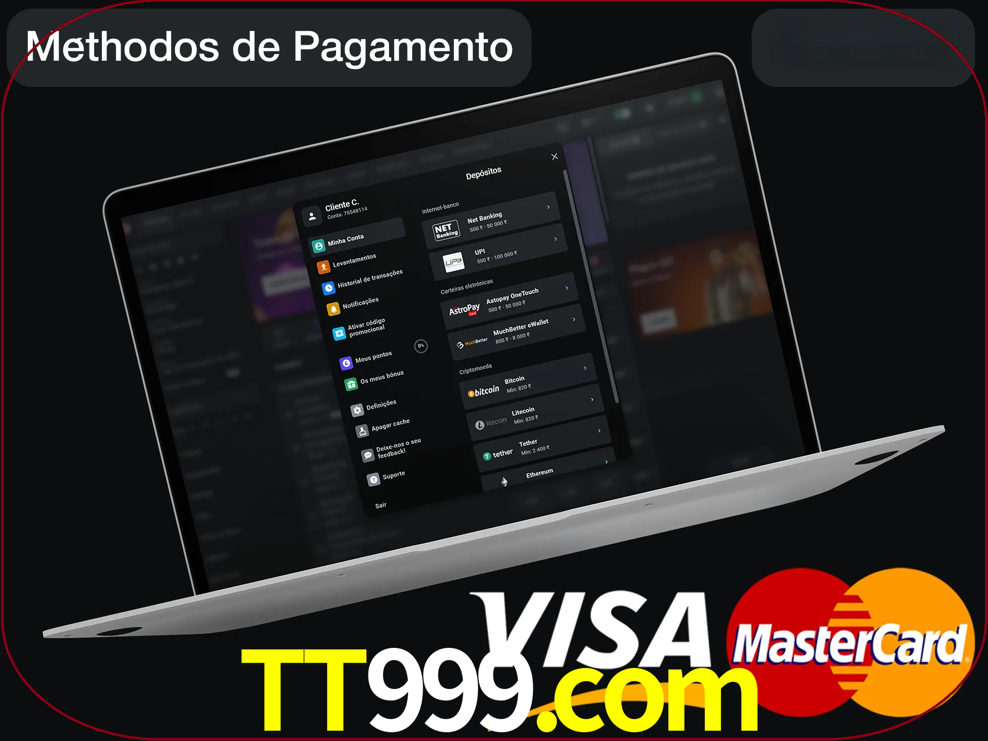 Use seu método de depósito preferido.